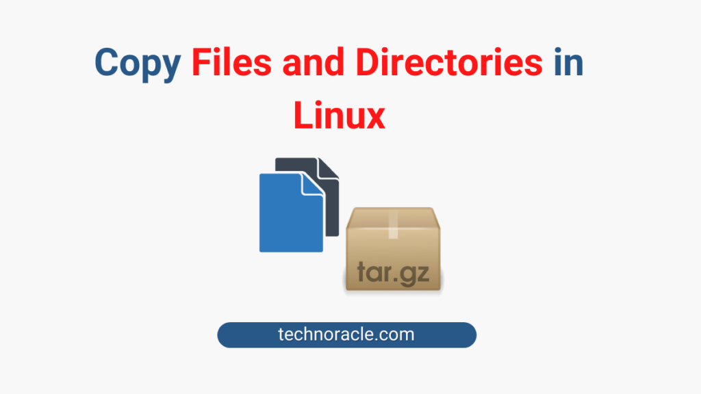 Copy Files and Directories in Linux
