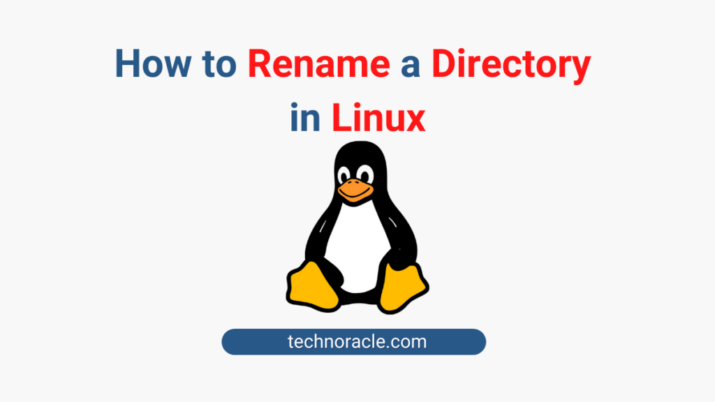 Rename a Directory in Linux