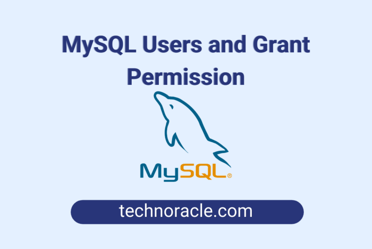 MySQL Users and Grant Permission