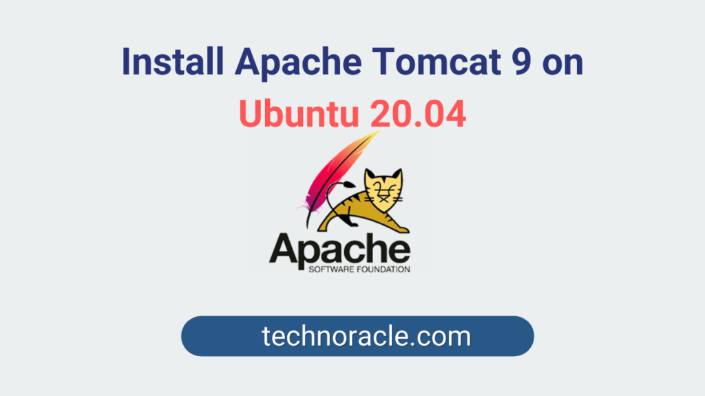 install-apache-tomcat-9-on-ubuntu-20-04-step-by-step-technoracle