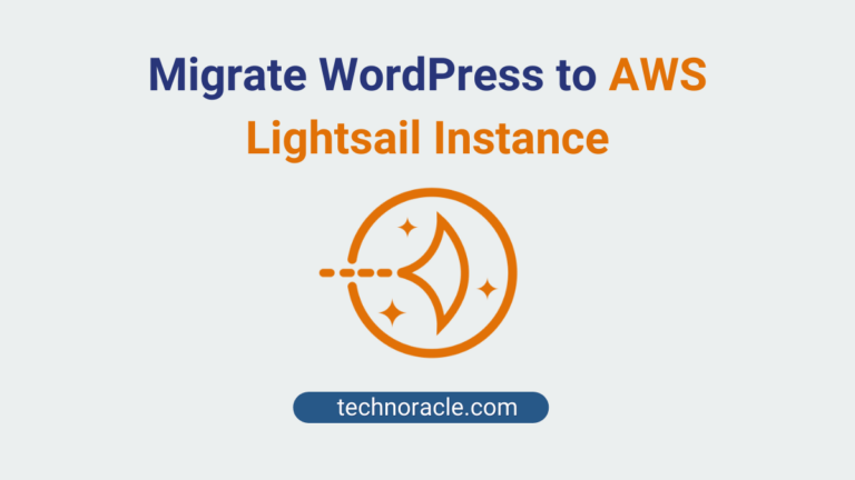 Migrate WordPress to AWS Lightsail Instance