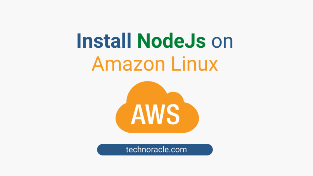 how to install NodeJs on Amazon Linux