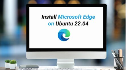 Install Microsoft Edge on Ubuntu 22