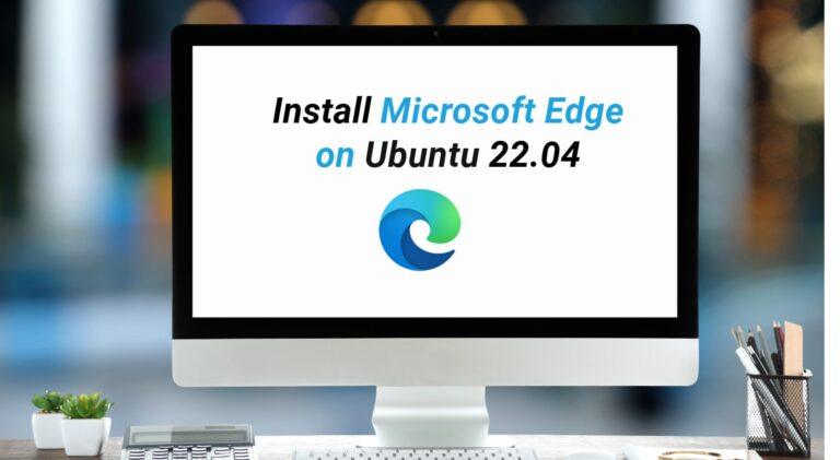 Install Microsoft Edge on Ubuntu 22