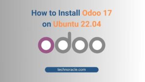 Install Odoo 17 on Ubuntu 22.04